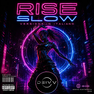 Deiv V — Rise Slow (Versione Italiano)
