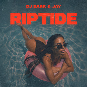 Dj Dark & Jay — Riptide