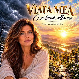 July Solé — Viața Mea - O Zi Bună, Alta Rea