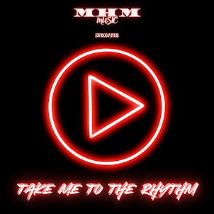 M-H-M — Take Me To The Rhythm