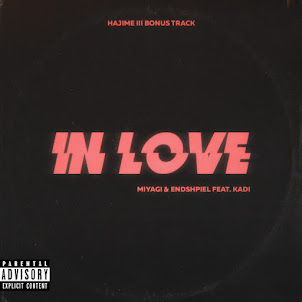 Miyagi & Эндшпиль — In Love (Feat. Kadi)