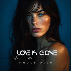 Modus Deep — Love Is Gone